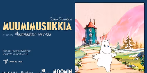 MUUMIMUSIIKKIA TV-sarjasta Muumilaakson tarinoita \/\/ Tampere-talo