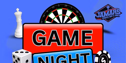 GAME NIGHT AT JAMAR'S
