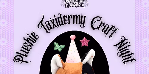Plushie Taxidermy Craft Night