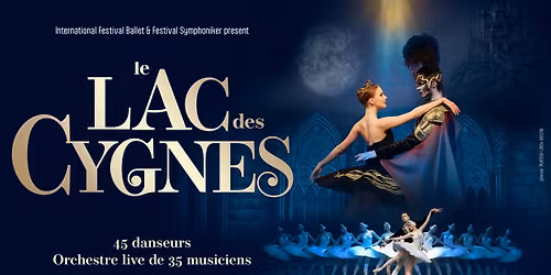 Le Lac des cygnes \u2022 Orl\u00e9ans, Z\u00e9nith \u2022 10 mars 2026