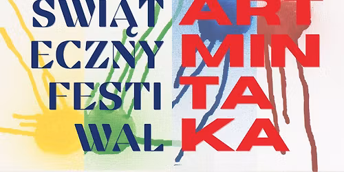 \u015awi\u0105teczny Festiwal ART MINTAKA