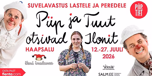 Suvelavastus \u201cPiip ja Tuut otsivad Ilonit\u201d 2026