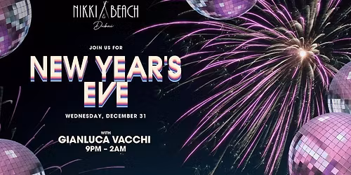 New Year's Eve with Gianluca Vacchi at Nikki Beach