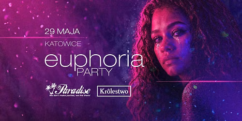 Euphoria Party \ud83d\udc9b Katowice