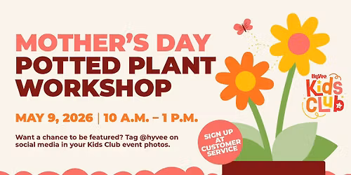 Mother's Day Potted Plant Workshop