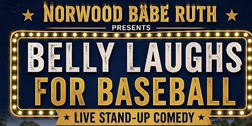 Belly Laughs For Baseball - Norwood Babe Ruth