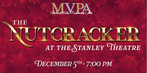 The Nutcracker Presented by MVPA