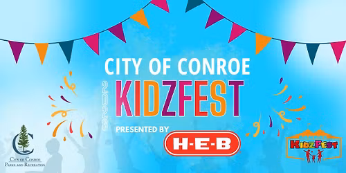 City of Conroe KidzFest