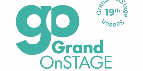 Grand OnStage 26-27 Season Launch Event
