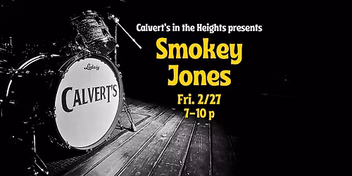 Smokey Jones @Calvert's
