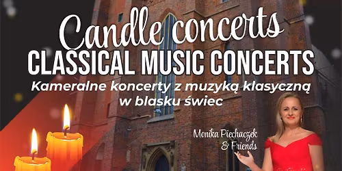 Kameralne koncerty z muzyk\u0105 klasyczn\u0105 w blasku \u015bwiec