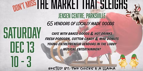 The Market That Sleighs - A Two Chicks and a Llama Artisan Market