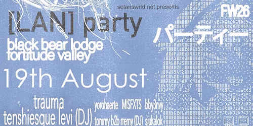 [LAN] party: FW26