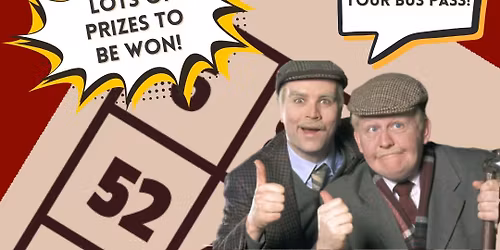 STILL GAME Over 60\u2019s Bingo