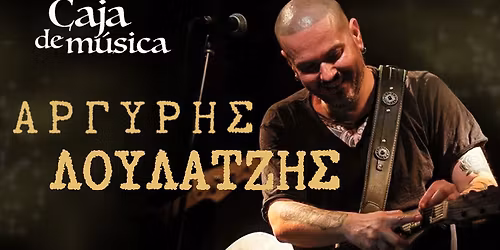 \u0391\u03c1\u03b3\u03cd\u03c1\u03b7\u03c2 \u039b\u03bf\u03cd\u03bb\u03b1\u03c4\u03b6\u03b7\u03c2 \u03c3\u03c4\u03bf Caja de M\u00fasica