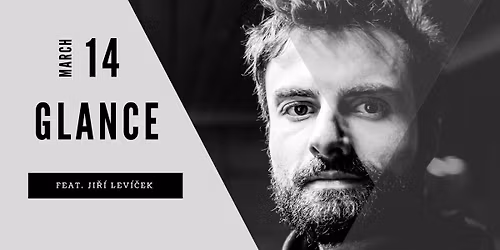 Glance feat. Ji\u0159\u00ed Lev\u00ed\u010dek