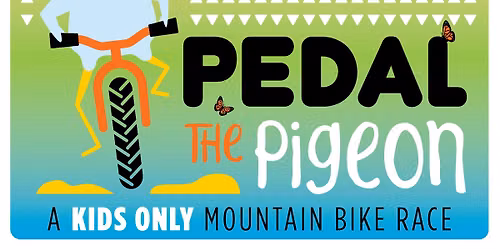 Pedal The Pigeon 2026 - Kids Only Mountain Bike Race