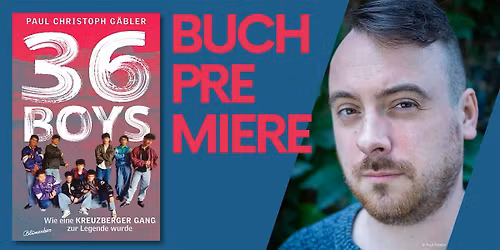 Buchpremiere \/\/ Paul G\u00e4bler: 36 BOYS