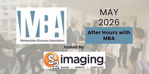 After Hours with MBA  - Networking &  Member Spotlight
