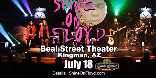 Shine On Floyd @ Kingman Arizona July 18