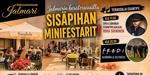 Jalmarin kes\u00e4terassilla SIS\u00c4PIHAN MINIFESTARIT!