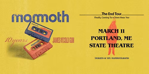 Mammoth - The End Tour w\/ 10 Years