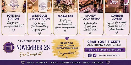 Her Legacy Presents: The Ladies Lounge \u2013 Girls' Night Experience