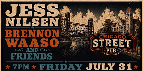 Jess Nilsen Brennon Waaso and Friends at Chicago Street Pub