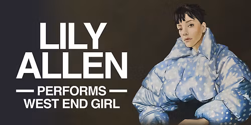 Lily Allen Performs West End Girl