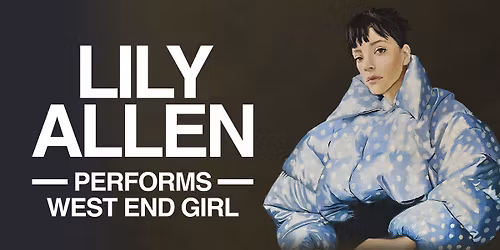 Lily Allen Performs West End Girl
