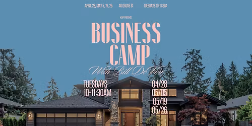Business Camp with Bill DeVore