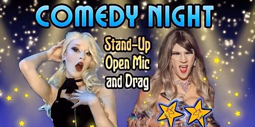 Star'd Up Comedy - Drag Stand Up & Open Mic
