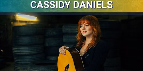 Cassidy Daniels w\/opener Sam King & The Suspects