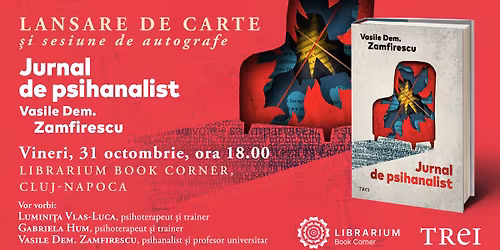 Lansare la Cluj-Napoca: Jurnal de psihanalist - Vasile Dem. Zamfirescu