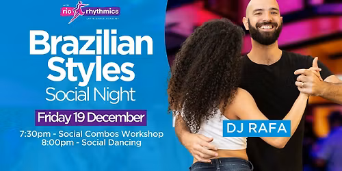 Friday Night Brazilian Styles Social Night \/\/ with Social Combos Workshop