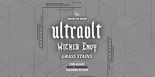 Qona Presents \/\/ Ultravlt X Wicked Envy | Face To Face Tour Naarm\/Melbourne