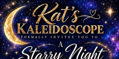 Kat Kaleidoscope Presents: A Starry Night (Neurodivergent Prom Celebration)