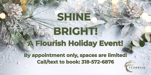 Shine Bright! A Flourish Holiday Event