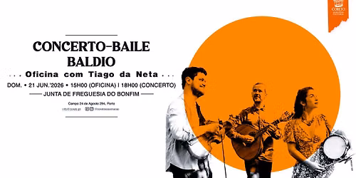 Concerto-baile com Baldio e oficina com Tiago da Neta