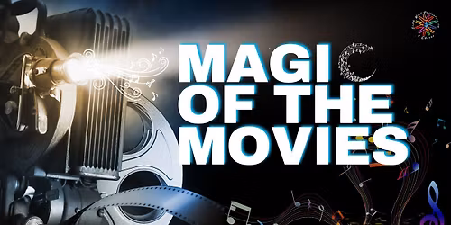 Magic of The Movies 2026