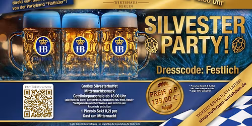 SILVESTERPARTY im Hofbr\u00e4u Berlin - Servus 2026