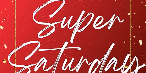 Mama’s Super Saturday 