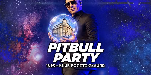 PITBULL party POCZTA G\u0141OWNA \ud83c\udf0e