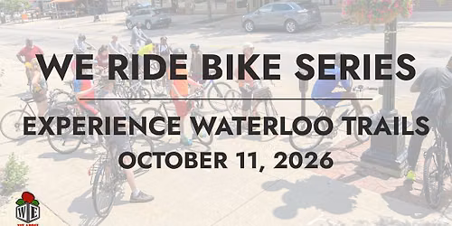 We Ride Series: Experience Waterloo Trails