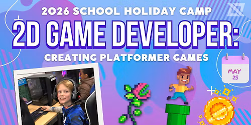 School Holiday Camp - 2D Game Developer: Creating Platformer Games
