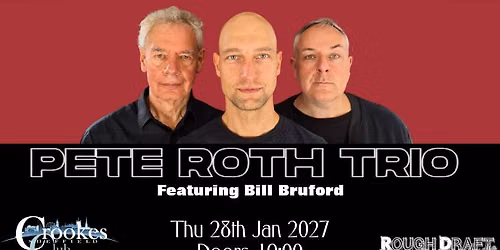 Pete Roth Trio at Crookes Social Club, Sheffield 28th Jan 2026