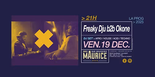 Freaky Dju b2b Okone X Chez Maurice