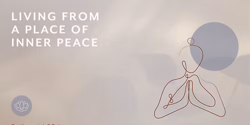 Living From a Place of Inner Peace - Ballarat Public Talk | Wed 28 Jan 2026