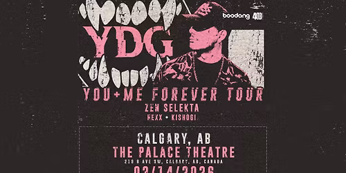YDG - You + Me Forever Tour - The Palace Theatre
