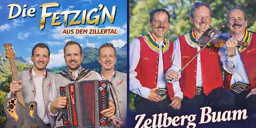 "Advent im Woid" mit den "Fetzig\u00b4n a.d. Zillertal und den Zellberg Buam